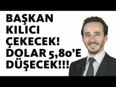 Başkan Kılıcı Çekecek! Dolar 5,80'e Düşecek!
