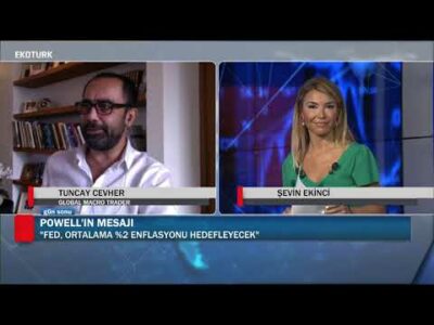 Powell'in mesajları piyasaları nasıl etkiledi? | Tuncay Cevher |Şevin Ekinci |Gün Sonu