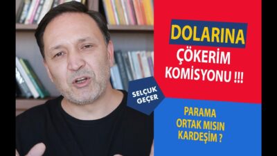 DOLARINA ÇÖKERİM KOMİSYONU !!!