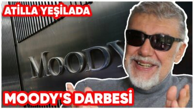 Moody's Darbesi Cari Açık ve Bütçe Finansmanını Güçleştirir