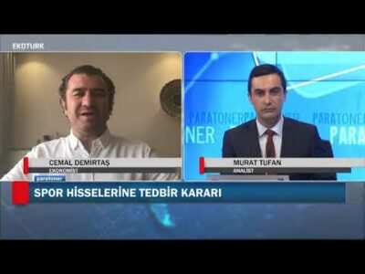 Spor hisselerine tedbir kararı| Cemal Demirtaş | Murat Tufan |Paratoner