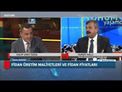 Türkiye'de fidancılık sektörü |Hurşit Nallı |Galip Umut Özdil |Tohum Yaşamdır