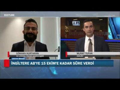 İngiltere'den rest, AB'ye 15 Ekim'e kadar süre verdi|Gökhan Kurtaran| Murat Tufan | Yatırım Dünyası