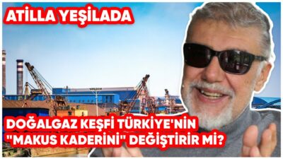 Doğalgaz Keşfi Türkiye'nin "Makus Kaderini" Değiştirir mi?