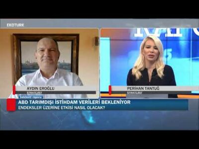 Piyasalarda son fiyatlamalar neler? | Aydın Eroğlu | Perihan Tantuğ | Beklenti Raporu