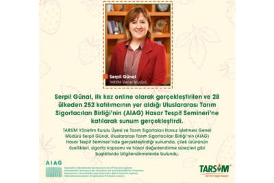 TARSİM, Uluslararası Tarım Sigortacıları Birliği’nin seminerine katıldı