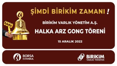 Birikim Varlık Yönetim A.Ş. Halka Arz Gong Töreni