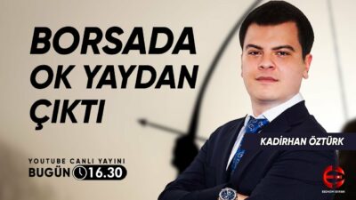 Borsada Ok Yaydan Çıktı | Kadirhan Öztürk | Ekonomi Ekranı