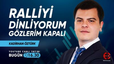 Borsada Ralliyi Dinliyorum Gözlerim Kapalı | Kadirhan Öztürk | Ekonomi Ekranı