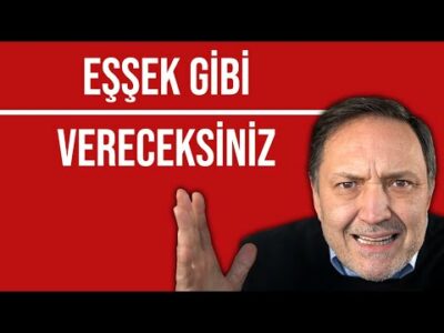 EŞŞEK GİBİ VERECEKSİNİZ