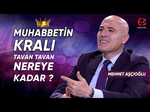 Tavan Tavan Nereye Kadar ? | Muhabbetin Kralı | Mehmet Aşçıoğlu | Ekonomi Ekranı