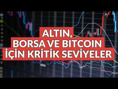 Altın Borsa ve Bitcoin için Kritik Seviyeler - Dünyanın Haberi 304 - 29.12.2022