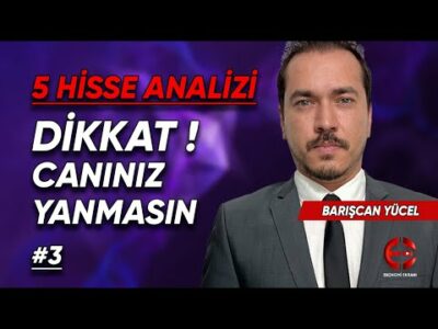 Dikkat Canınız Yanmasın | 5 Hisse Analizi | Barışcan Yücel | Ekonomi Ekranı