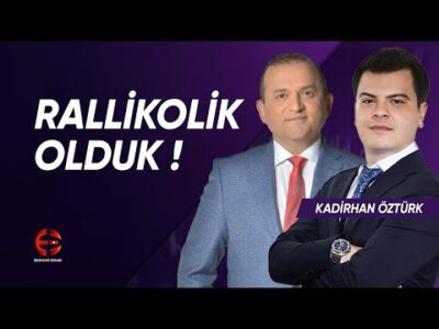 Rallikolik Olduk ! | Kadirhan Öztürk | Sami Altınkaya | Ekonomi Ekranı