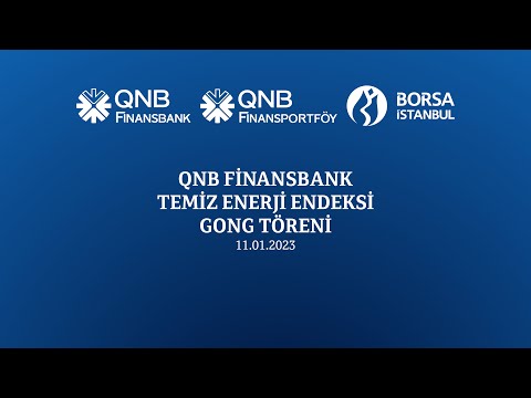 QNB Finansbank A.Ş. Temiz Enerji Endeksi Gong Töreni