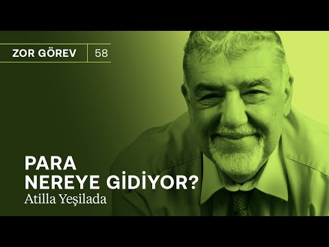 Erdoğan kazanırsa neler olur? & Para nereye gidiyor? | Atilla Yeşilada
