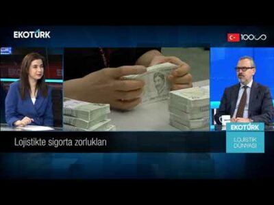 2022 yılının lojistik sigortalarına etkisi | Dr. Hakan Özcan | Dr. Ayşegül Ketenci |Lojistik Dünyası
