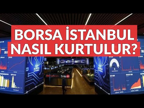 Borsa İstanbul Nasıl Kurtulur? – Dünyanın Haberi 310 – 11.01.2023