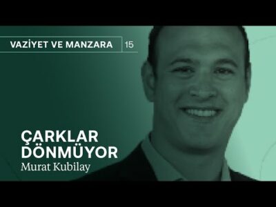 Çarklar dönmüyor! & Kur şoku olmasın diye ekonomiyi yavaşlattılar | Murat Kubilay