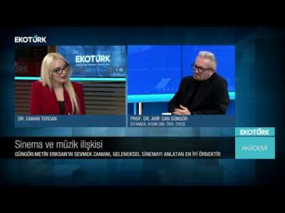 Akademi | Prof. Dr. Arif Can Güngör | Dr. Canan Tercan