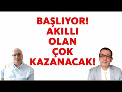 BAŞLIYOR! AKILLI OLAN ÇOK KAZANACAK!
