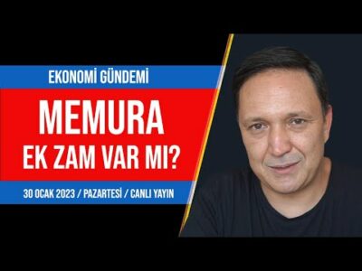 memura ek zam var mı l dolar ne olacak l eyt son durum l selçuk geçer