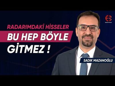 Bu Hep Böyle Gitmez | Sadık Mazanoğlu | Ekonomi Ekranı