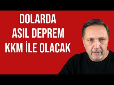 dolarda asıl deprem kur korumalıyla olacak l selçuk geçer