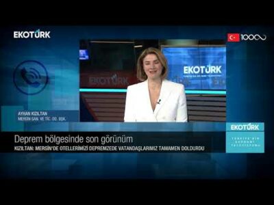 Mersin'de deprem sonrası nüfus %40 arttı | Ayhan Kızıltan | Ahu Orakçıoğlu | Sanayi ve Ticaret