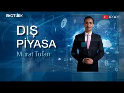 FED'den beklentiler daha şahin | Murat Tufan | Dış Piyasa