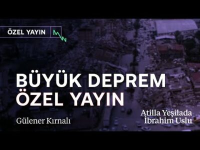 Büyük felakette 2. gün: Neler oldu, neler olacak? | Atilla Yeşilada & İbrahim Uslu
