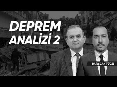 Deprem Analizi 2 | Barışcan Yücel | Ekonomi Ekranı