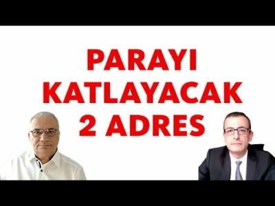PARAYI KATLAYACAK 2 ADRES