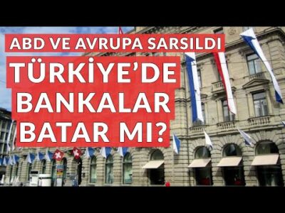 Türkiye'de Bankalar Batar mı - Dünyanın Haberi 322 - 16.03.2023