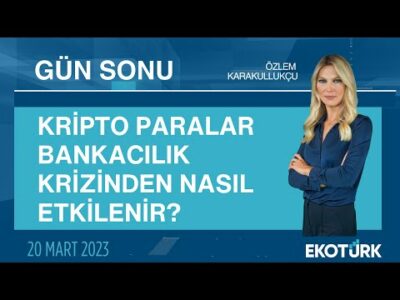 Kripto paralar bankacılık krizinden nasıl etkilenir? | Özlem Karakullukçu | Gün Sonu