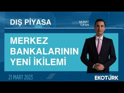 Merkez bankalarının yeni ikilemi | Murat Tufan | Dış Piyasa