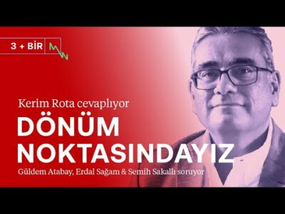 Dönüm noktasındayız: AKP kazanırsa 2002'ye döneriz! | Kerim Rota | 3+BİR