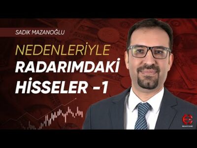 Neden Bu Hisseler? | Sadık Mazanoğlu | Ekonomi Ekranı