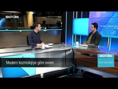 Evren ve Bilim | Prof. Dr. Emre Onur Kahya | Fatih Ergenekon | Muhakeme