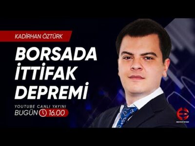 Borsada İttifak Depremi | Kadirhan Öztürk | Ekonomi Ekranı