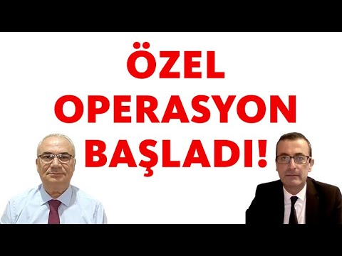 ÖZEL OPERASYON BAŞLADI!!!