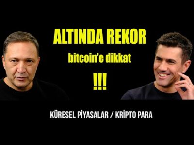 Altın da rekor dolar da büyük kırılma l selçuk geçer l gökalp içer