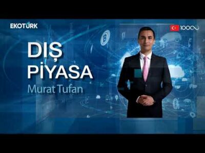 Piyasaların gözü Powell'ın açıklamalarında | Murat Tufan | Dış Piyasa