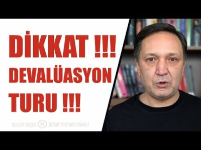 altın rekor kıracak devalüasyon turu ile dolar taklalar atacak l selçuk geçer