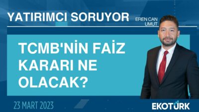 TCMB'nin faiz kararı ne olacak? | Eren Can Umut | Yatırımcı Soruyor