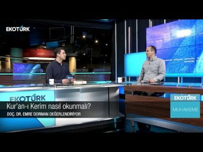 Kur'an-ı Kerim nasıl okunmalı? | Doç. Dr. Emre Dorman | Fatih Ergenekon | Muhakeme