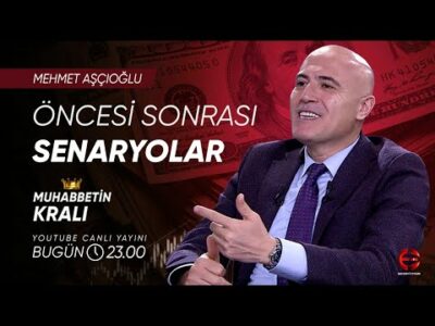 Öncesi Sonrası Senaryolar | Mehmet Aşçıoğlu | Ekonomi Ekranı