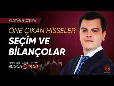 Seçim Ve Bilançolar | Kadirhan Öztürk | Ekonomi Ekranı