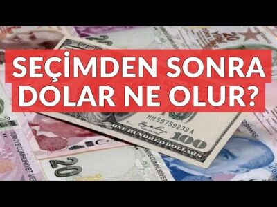 Seçimden Sonra Dolar Ne Olur?