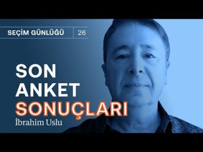 Son anket sonuçları: Tablo büyük ölçüde netleşti! & Seçim 2. tura kalabilir | İbrahim Uslu